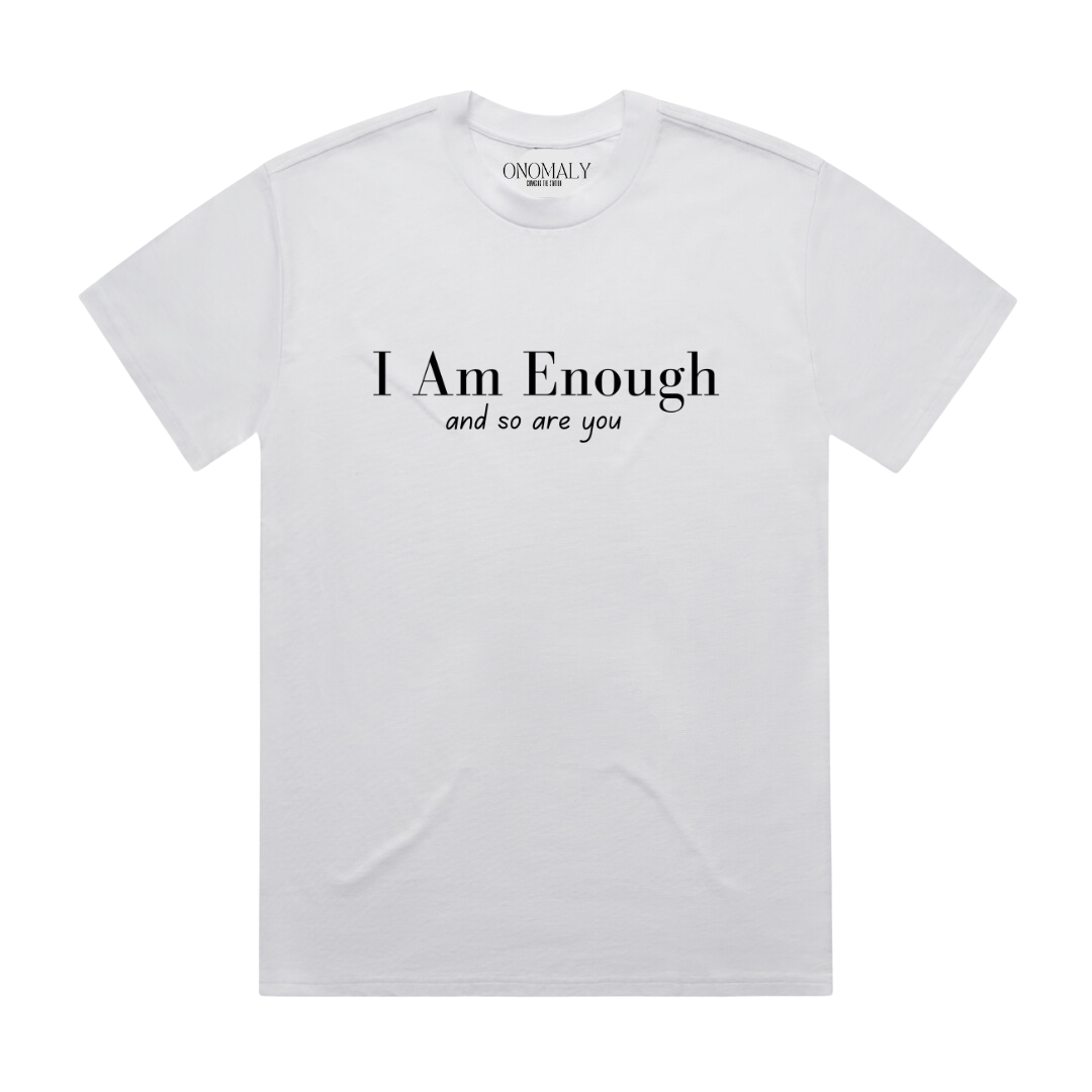 I Am Enough Tee - White