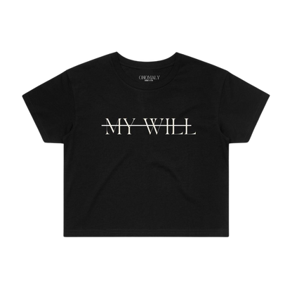 "Not My Will" women's crop top
