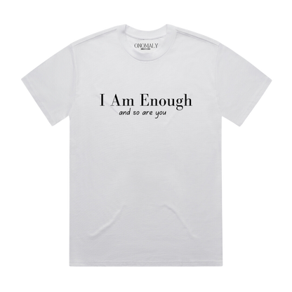 I Am Enough Tee - White