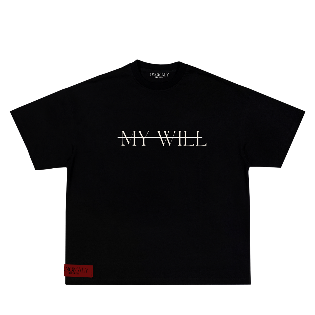 Not My Will Tee