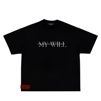 Not My Will Tee