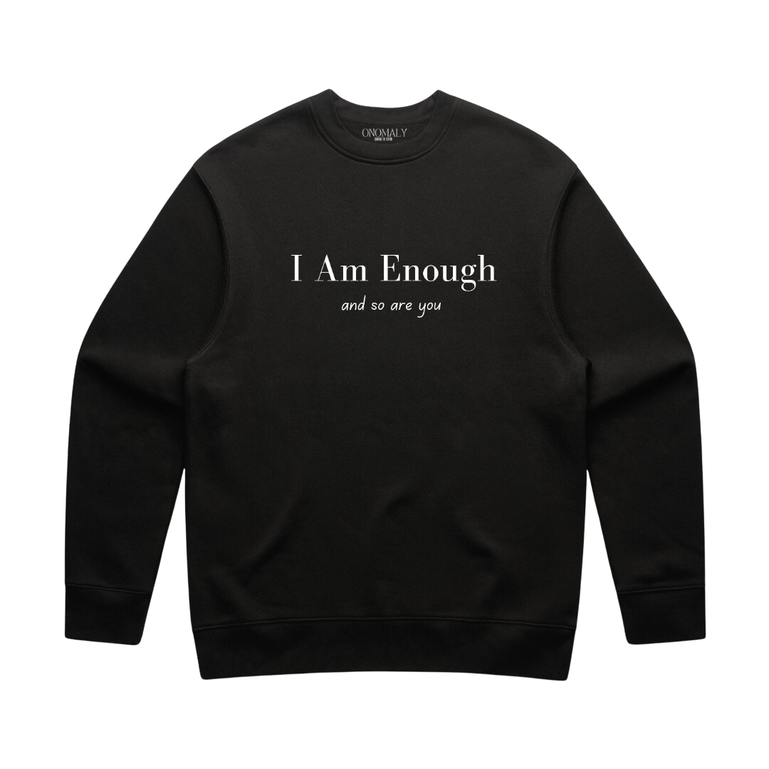 I Am Enough Crewneck- Black